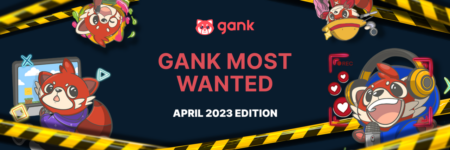 Gank Most Wanted