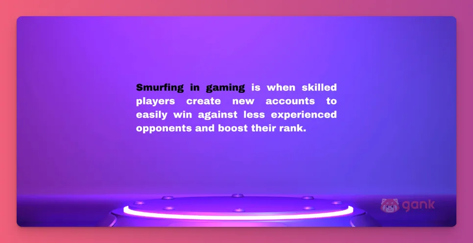 Smurfing in gaming