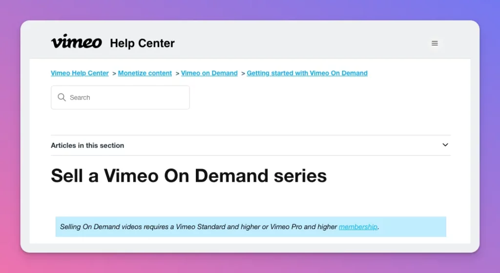 Vimeo is one of VOD platform providers with ability to sell video content