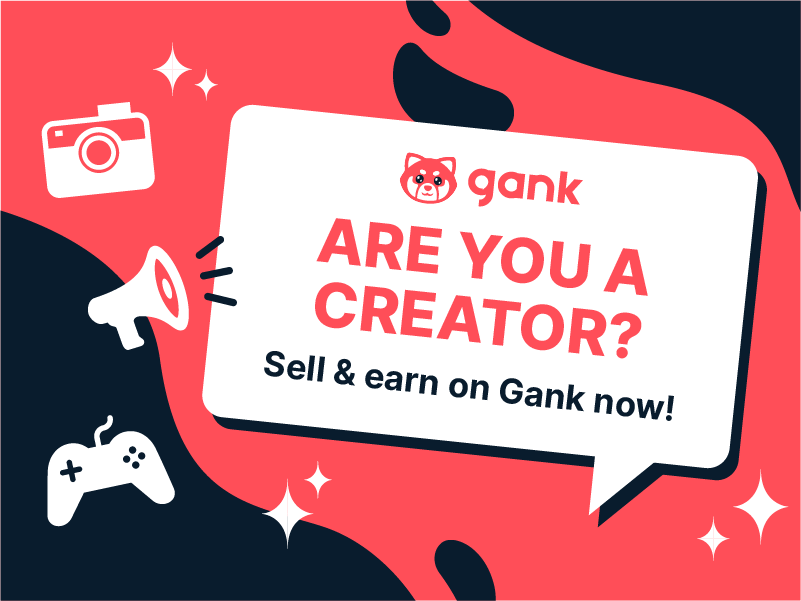 Be a Creator and Make Money in Gank!