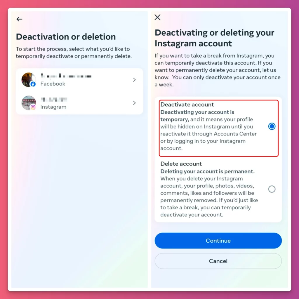 Choose deactivate account to make your profile hidden on Instagram