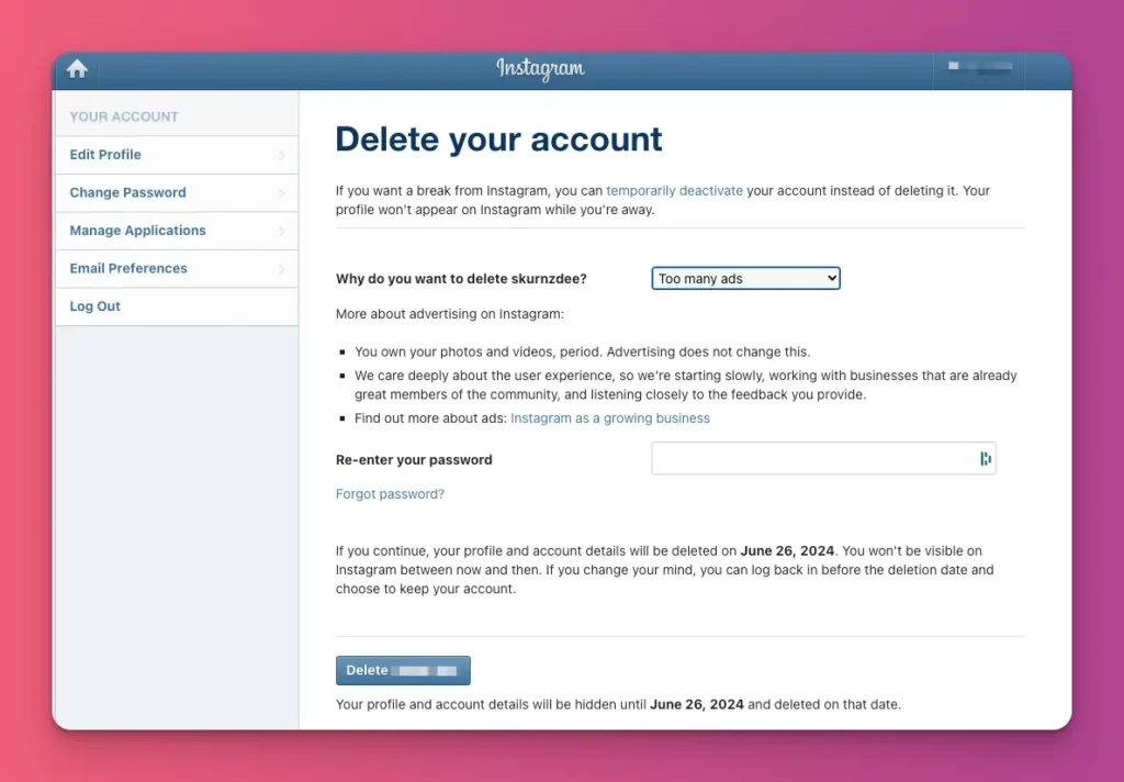 How do I delete Instagram Account quickly? Use the deletion request page