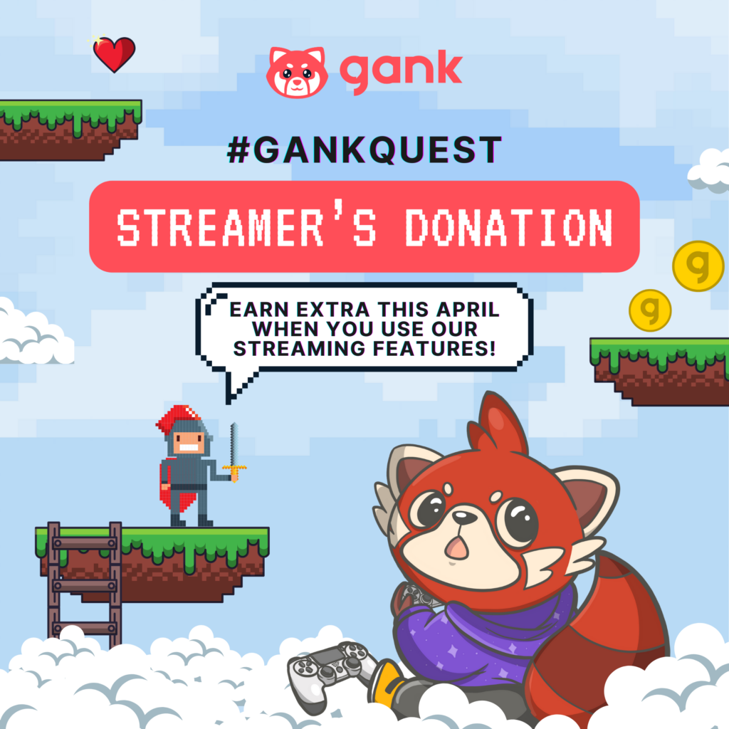 #GankQuest Rewards help streamers this April