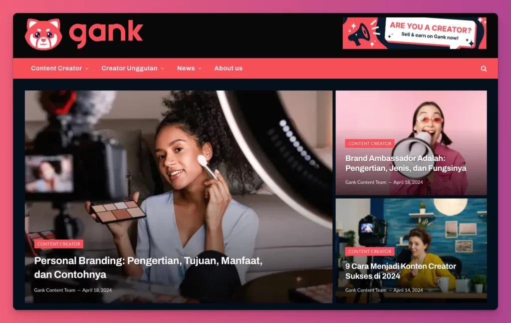 Blog Gank bisa menjadi sumber untuk referensi seputar content creator yang penting dalam membangun personal branding