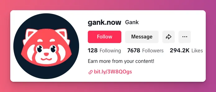 Our TikTok bio at Gank