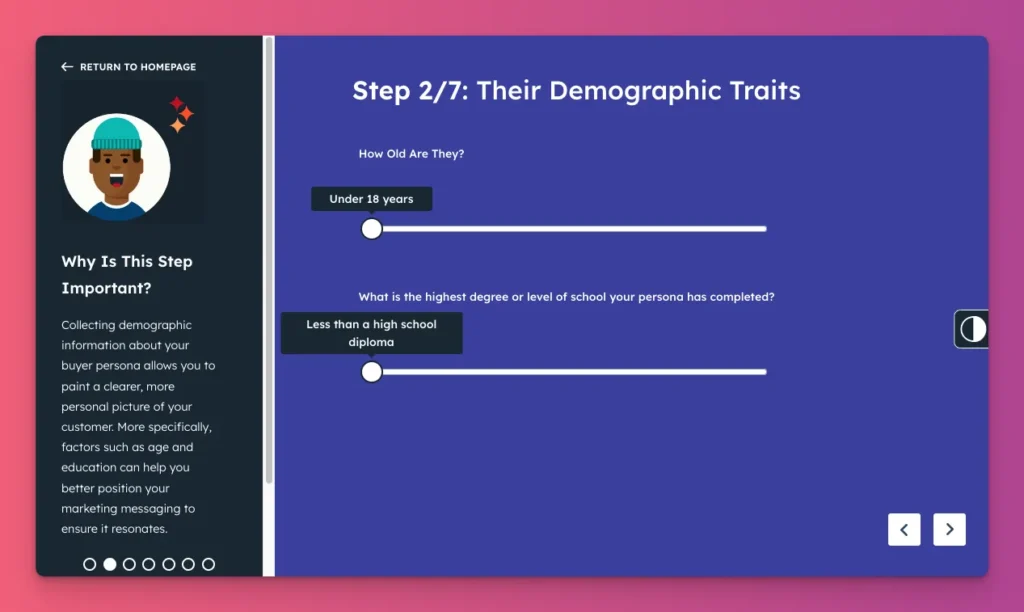 You can include audience demographics when using tools like Make My Persona
