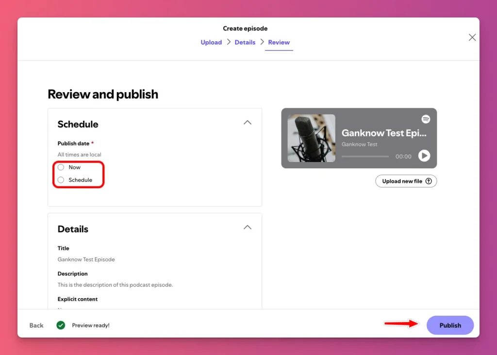 The last step on how to put a podcast on Spotify is to hit the Publish button