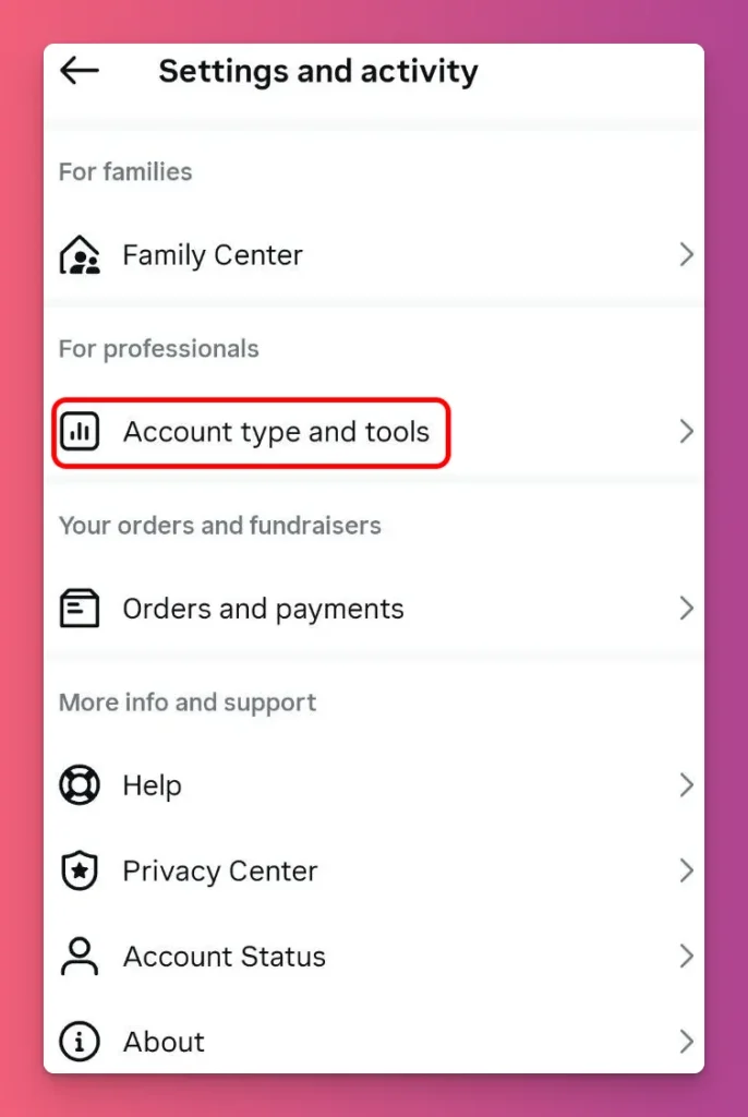 How to change account type on Instagram? You need to go to Accont Type and Tools