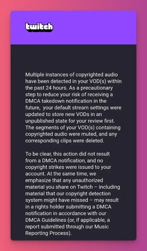 You will have a warning from Twitch if you play copyrighted music