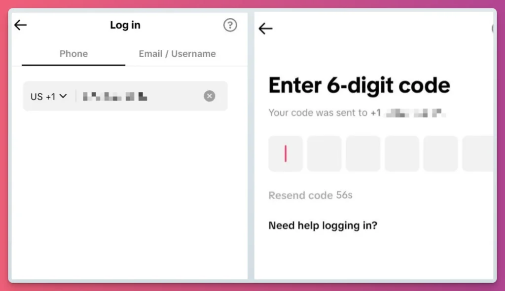 The TikTok app showing the phone login process and the screen to enter a 6-digit verification code