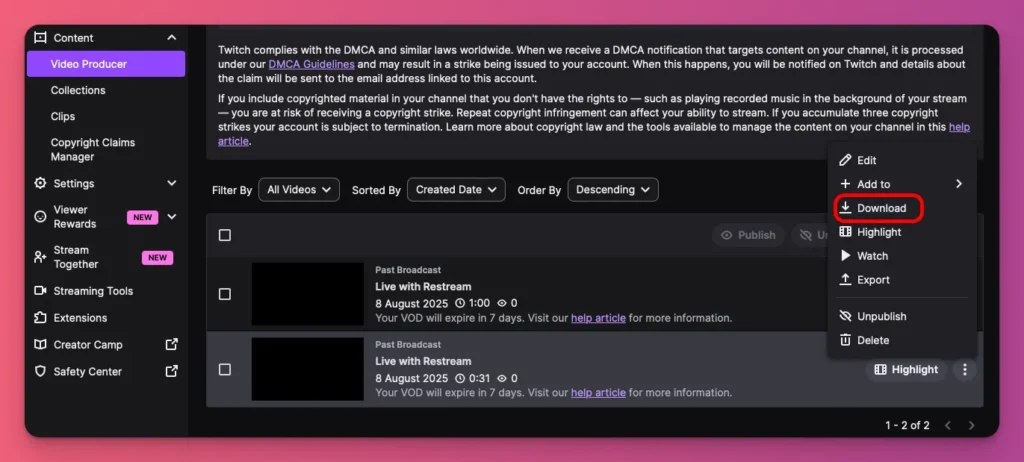 Want to save your Twitch streams for repurposing? Just go to Video Producer and download your saved streams.