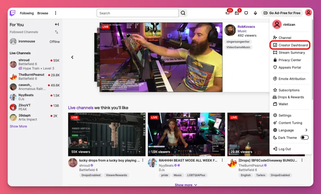 How to save streams on Twitch. Go to your Creator Dashboard first. 