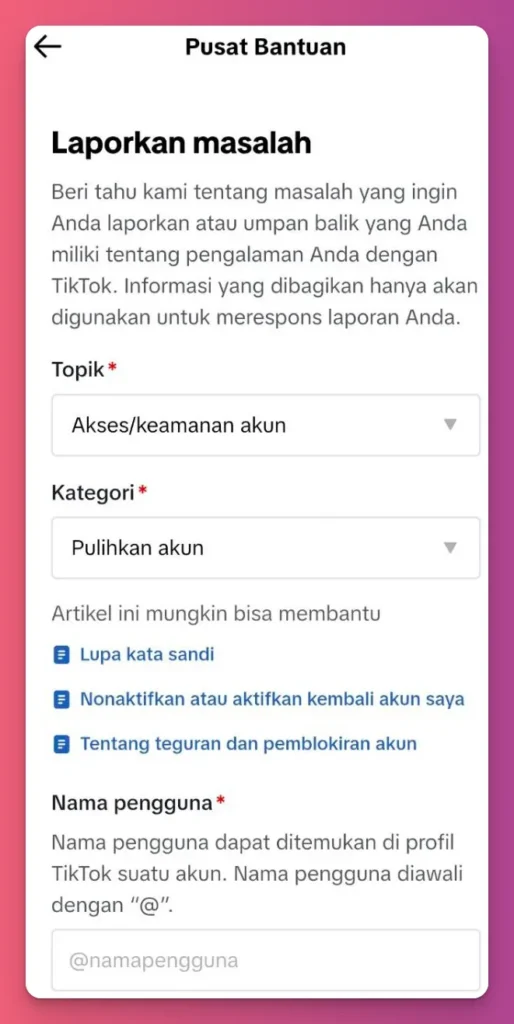 Jelaskan masalah kenapa akun TikTok hilang