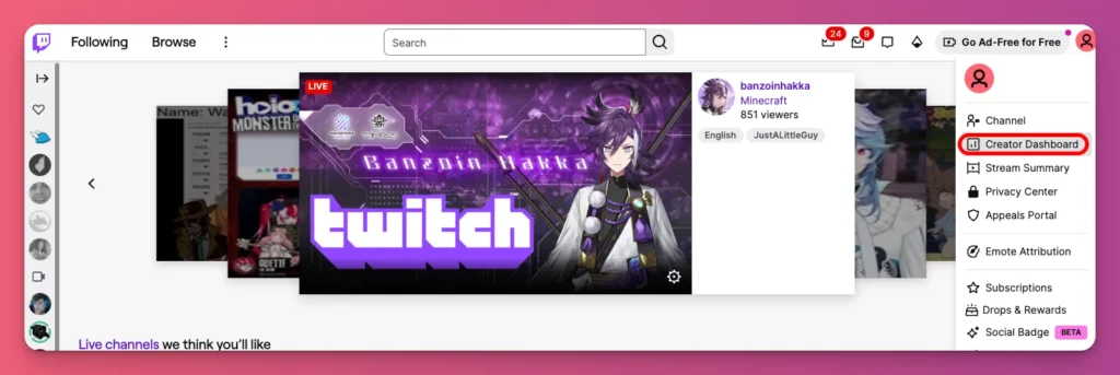 You need to go to the Creator Dashboard to make sure you can enable your Twitch Bits feature