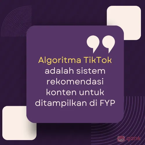 Algoritma TikTok adalah sistem rekomendasi konten di TikTok